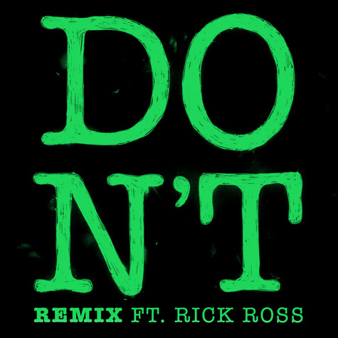Don't (Remix)