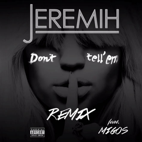 Don't Tell 'Em (Remix)
