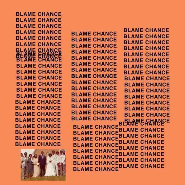 Blame Chance