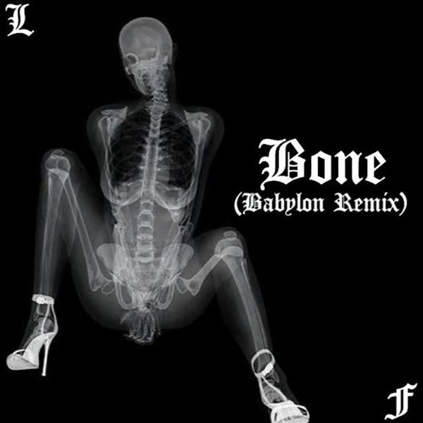 Bone (Babylon Remix)