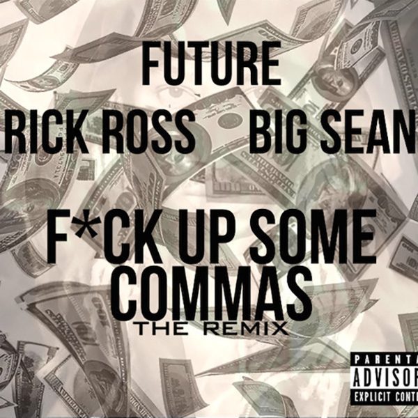 Fuck Up Some Commas (Remix)