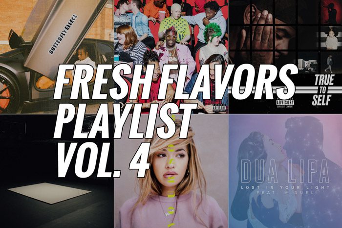 Fresh Flavors Playlist Vol. 4