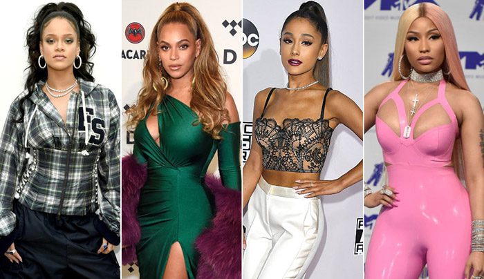 Rihanna, Beyoncé, Ariana Grande, and Nicki Minaj