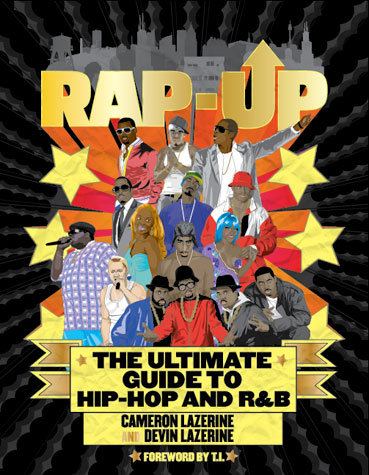 Rap-Up: The Ultimate Guide to Hip-Hop and R&B